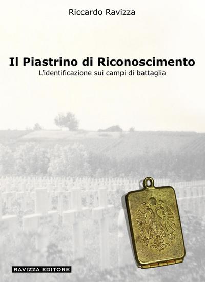 Ravizza, R: Piastrino di riconoscimento. L’identificazione s