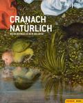 Cranach natürlich