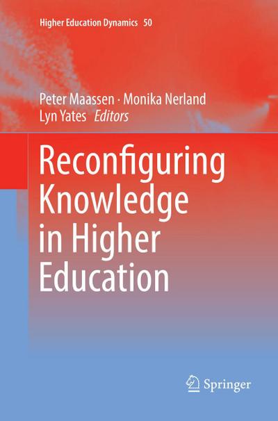 Reconfiguring Knowledge in Higher Education