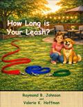 How Long is Your Leash?
