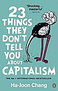 23 Things They Don’t Tell You About Capitalism