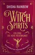 WitchSpirits – Erlerne die Hohe Hexenkunst