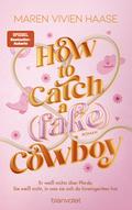 How to Catch a (Fake) Cowboy