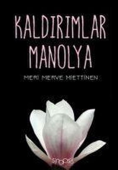Kaldirimlar Manolya
