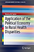 Application of the Political Economy to Rural Health Disparities