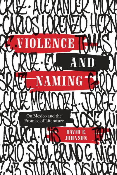 Violence and Naming: On Mexico and the Promise of Literature