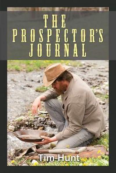 The Prospector’s Journal