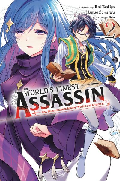 The World’s Finest Assassin Gets Reincarnated in Another World as an Aristocrat, Vol. 2 (Manga)