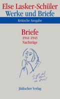 Werke und Briefe, Kritische Ausgabe Briefe 1941-1945, Nachträge