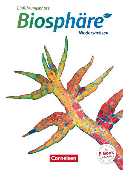 Biosphäre Sekundarstufe II Einführungsphase - Niedersachsen - Schülerbuch