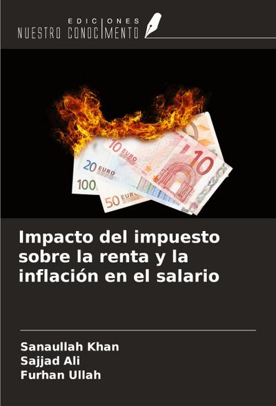 Impacto del impuesto sobre la renta y la inflación en el salario
