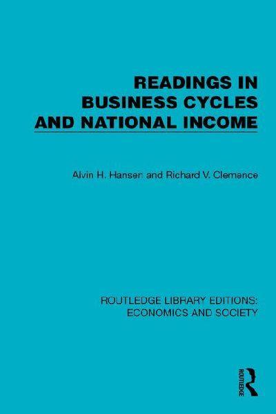 Readings in Business Cycles and National Income