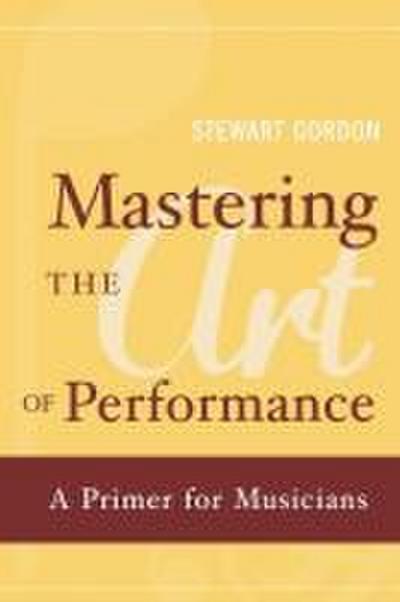 Mastering the Art of Performance
