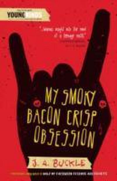 Buckle, J: My Smoky Bacon Crisp Obsession