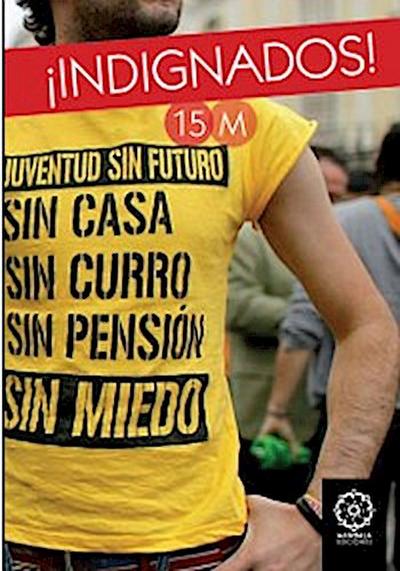 Indignados 15M Spanish revolution