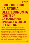 La storia dell’economia (che ti dà da mangiare) spiegata a Lollo del mio bar