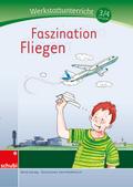 Faszination Fliegen