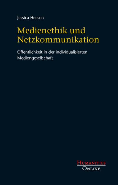 Medienethik und Netzkommunikation