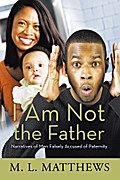 I Am Not the Father