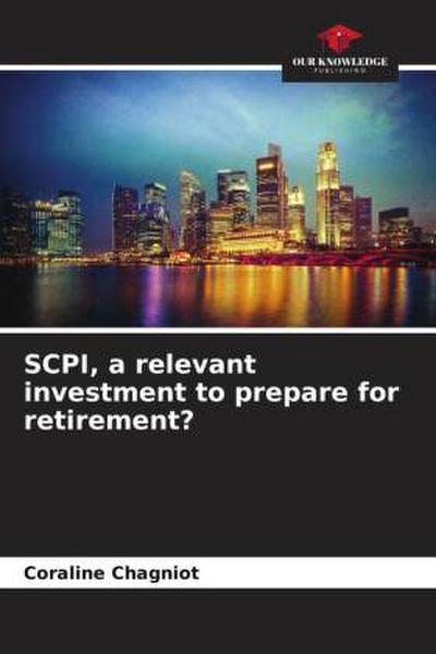 SCPI, a relevant investment to prepare for retirement?