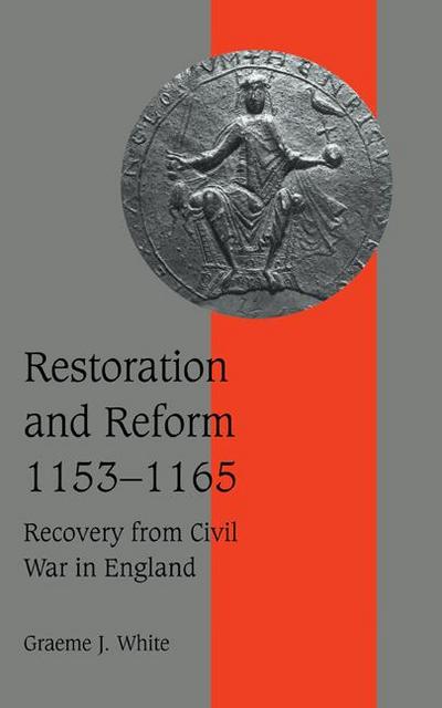 Restoration and Reform, 1153 1165