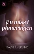 En miss i planeringen