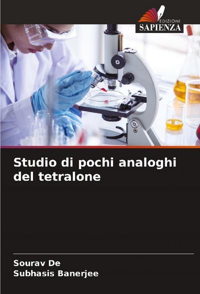 Studio di pochi analoghi del tetralone