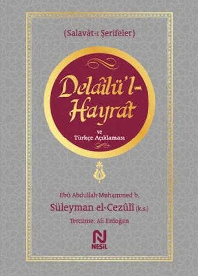 Delailül-Hayrat ve Türkce Aciklamasi