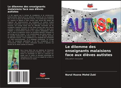 Le dilemme des enseignants malaisiens face aux élèves autistes