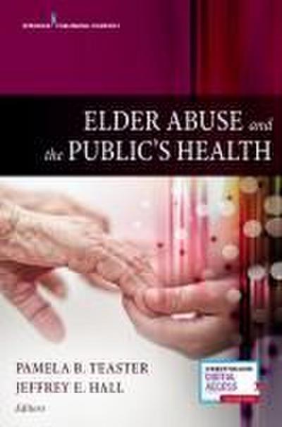 Elder Abuse and the Public’s Health