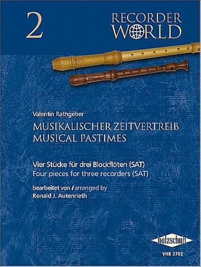 Musikalischer Zeitvertreibfür 3 Blockflöten (SAT)