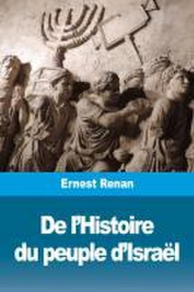 De l’Histoire du peuple d’Israël