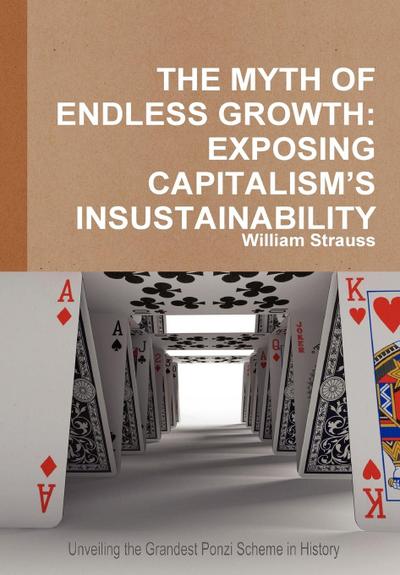 THE MYTH OF ENDLESS GROWTH