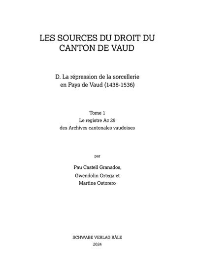 La répression de la sorcellerie en Pays de Vaud  (1438-1536)