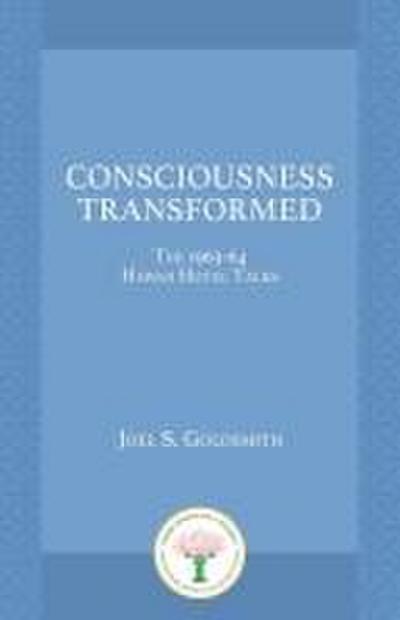 Consciousness Transformed