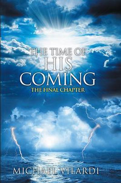 The Time Of His Coming