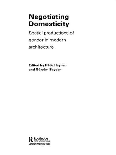 Negotiating Domesticity