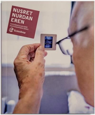 Eczacibasi Fotografcilar Dizisi 14 - Nusret Nurdan Eren