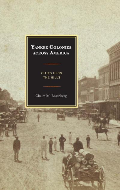 Yankee Colonies across America