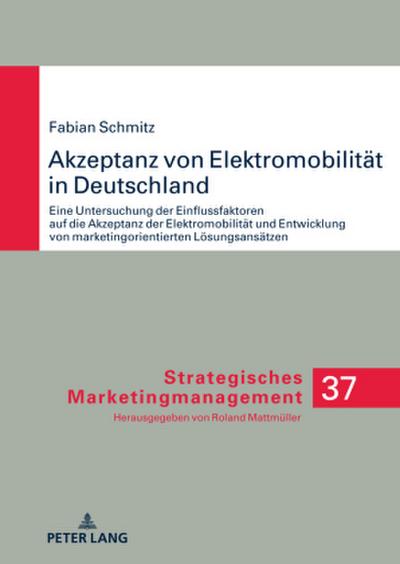 Akzeptanz von Elektromobilität in Deutschland