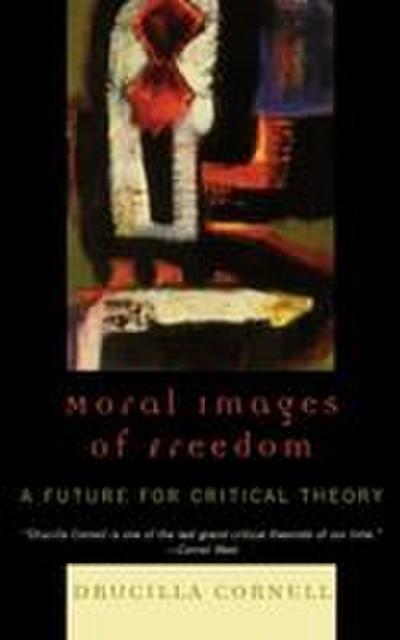 Moral Images of Freedom