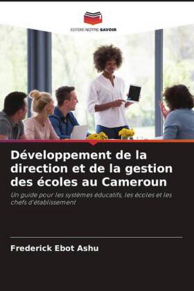 Développement de la direction et de la gestion des écoles au Cameroun