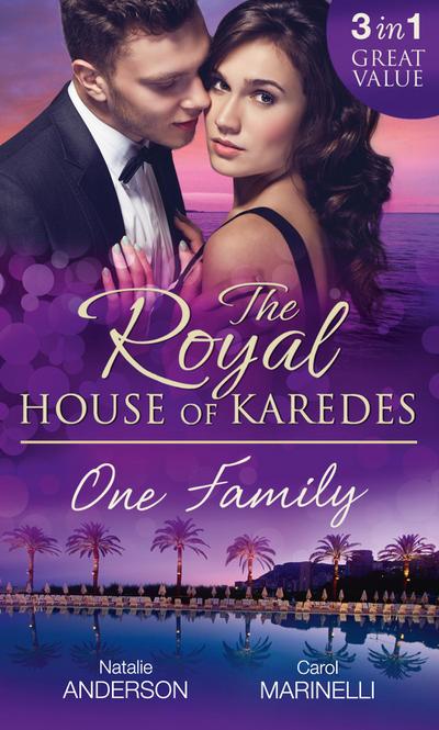 The Royal House of Karedes: One Family: Ruthless Boss, Royal Mistress / The Desert King’s Housekeeper Bride / Wedlocked: Banished Sheikh, Untouched Queen