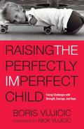 Raising the Perfectly Imperfect Child