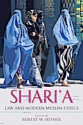 Shari’a Law and Modern Muslim Ethics