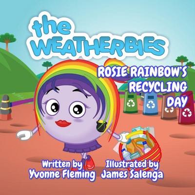 Rosie Rainbow’s Recycling Day