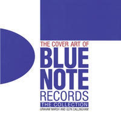 The Cover Art of Blue Note Records - The Collection