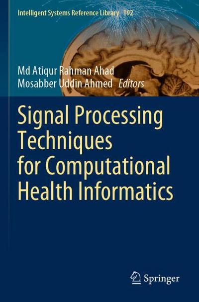 Signal Processing Techniques for Computational Health Informatics