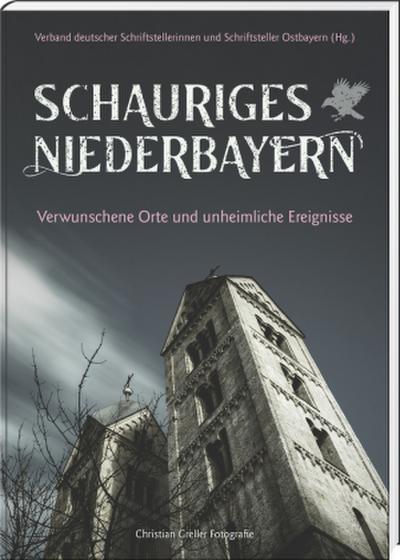 Schauriges Niederbayern