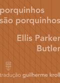 Porquinhos são porquinhos